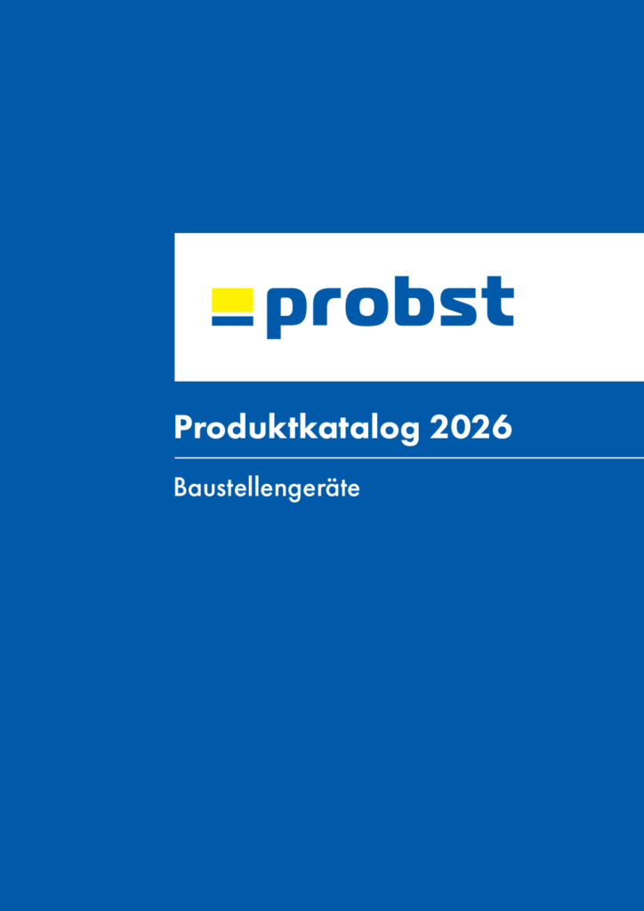 Probst Produktkatalog Baustellengeräte 2026
